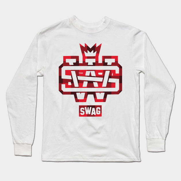swag Swag Long Sleeve TShirt TeePublic